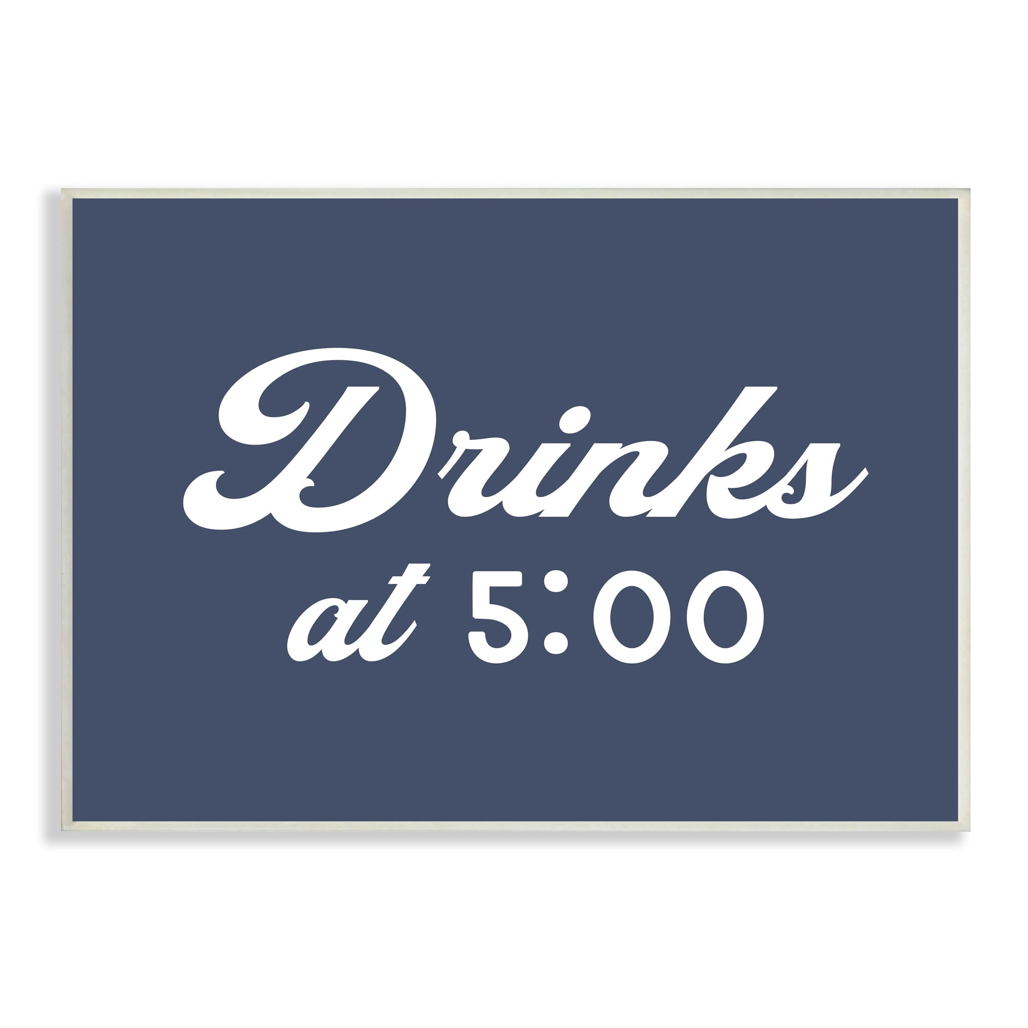 Stupell Industries Drink at Five Fun Nautical Party Sign,15 x 10, Design by Daphne Polselli