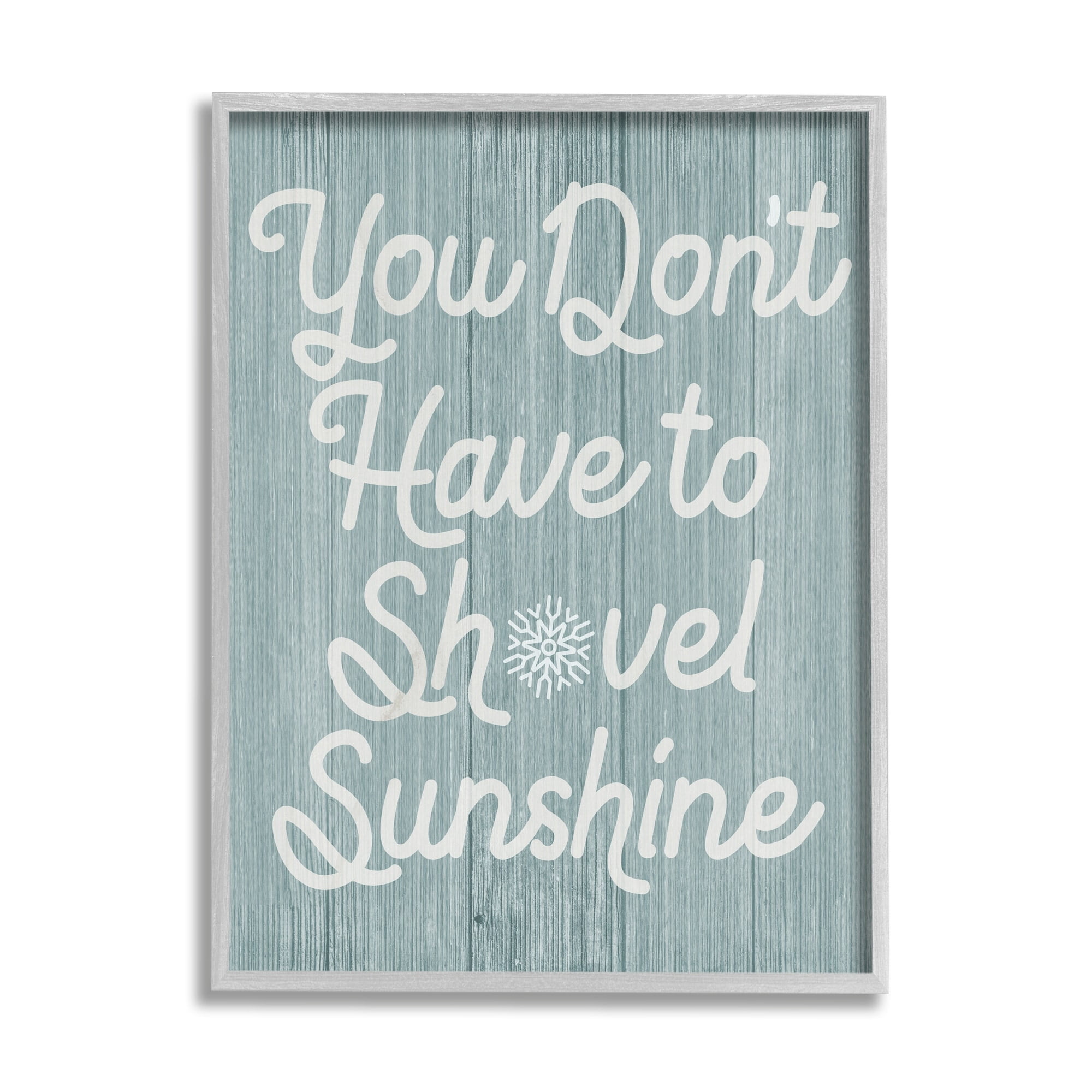 Daphne Polselli You Don't Shovel Sunshine Motivational Saying Nautical Blue 16 in x 20 in Framed Painting Art Print, by Stupell Home Décor