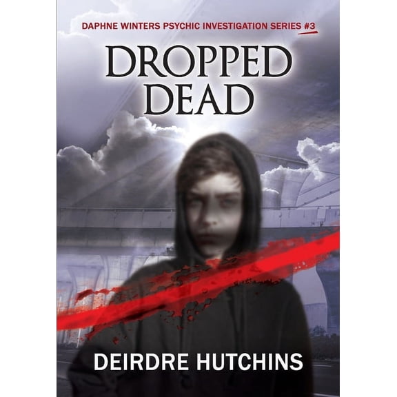 Daphne Winters Psychic Investigation Dropped Dead, Book 3, (Paperback)