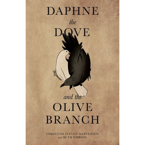 Daphne the Dove and the Olive Branch, (Paperback)