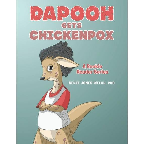 Dapooh Gets Chickenpox: A Rookie Reader Series, (Paperback)