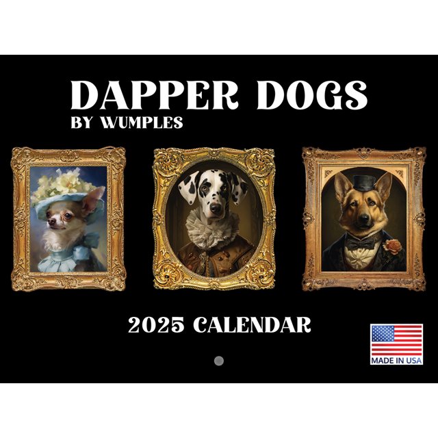 Dapper Dogs Pet Portraits Calendar 2025 Monthly Wall Calender 12 Month