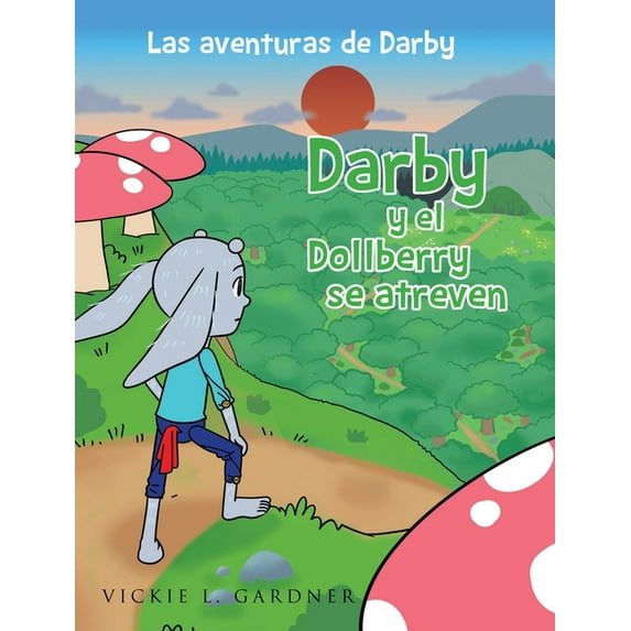 Darby y el Dollberry se atreven (Hardcover)