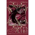 thumbnail image 1 of Darcy's Alibi: A Sweet Pride & Prejudice Variation, (Paperback), 1 of 1