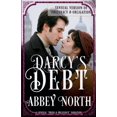 thumbnail image 1 of Darcy's Debt: A Sensual Pride & Prejudice Variation, (Paperback), 1 of 1