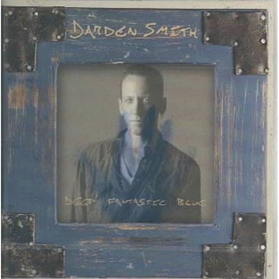 Darden Smith - Deep Fantastic Blue - 740155093020 - CD