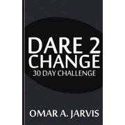 Dare 2 Change 30 Day Challenge