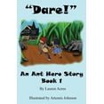 thumbnail image 1 of Dare: An Ant Hero Story, (Paperback), 1 of 1