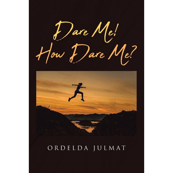 Dare Me! How Dare Me?, (Paperback)