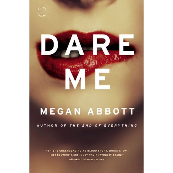 Pre-Owned Dare Me (Paperback) 0316097780 9780316097789