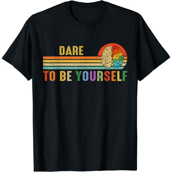 Dare To Be Yourself Autism Neurodiversity Sunset Men Women T-Shirt