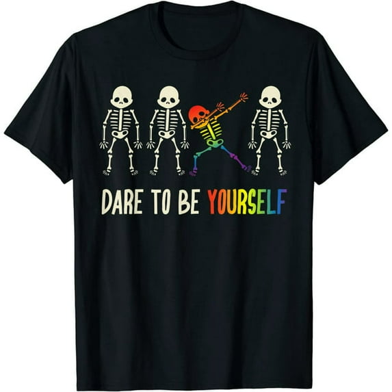 Dare To Be Yourself Shirt Cute LGBT Pride T-shirt Gift