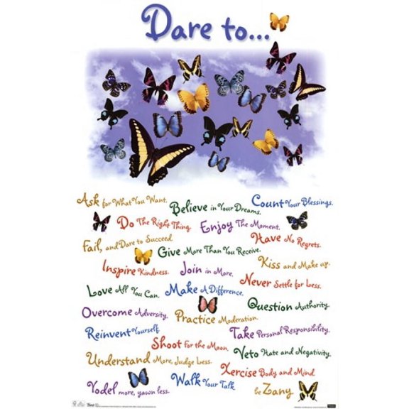 Dare To - Butterflys Poster Print (24 x 36)