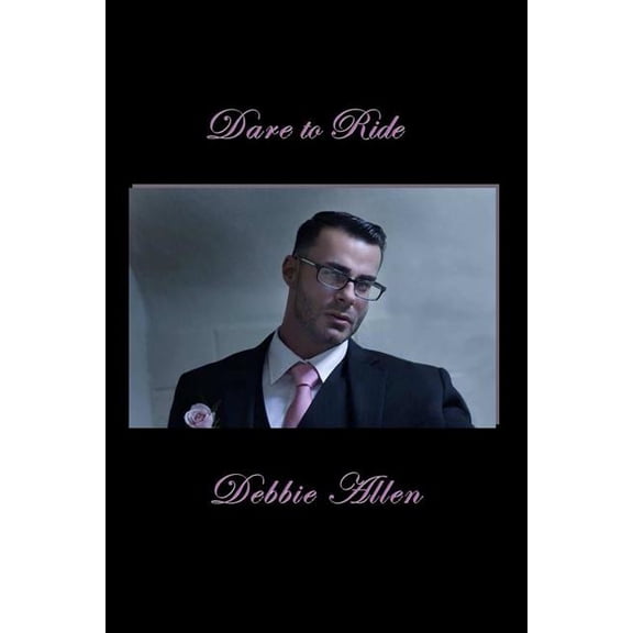 Dare To Ride Paperback 198778961X 9781987789614 Debbie Allen