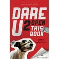 thumbnail image 1 of Dare U 2 Open This Book: Draw It, Write It, Dare 2 Live It, (Paperback), 1 of 2