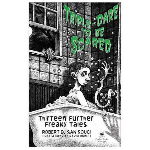 Pre-Owned Triple-Dare to Be Scared: Thirteen Further Freaky Tales (Hardcover) 0812627490 9780812627497
