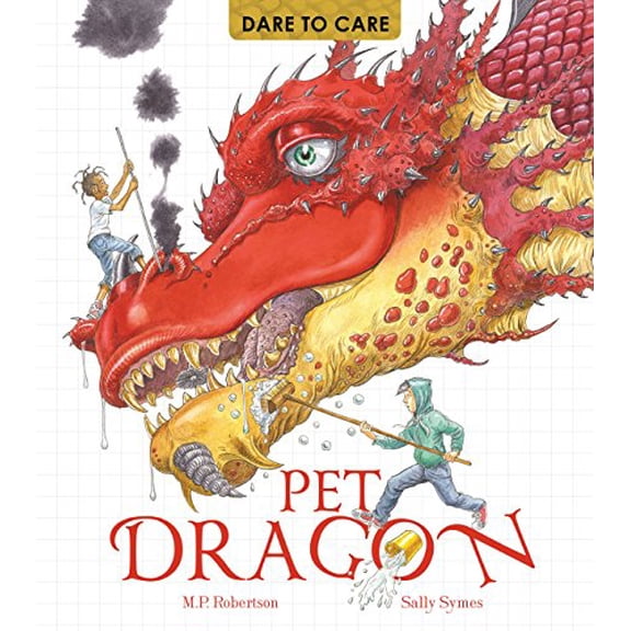Pre-Owned Dare to Care: Pet Dragon (Hardcover) 1847805892 9781847805898