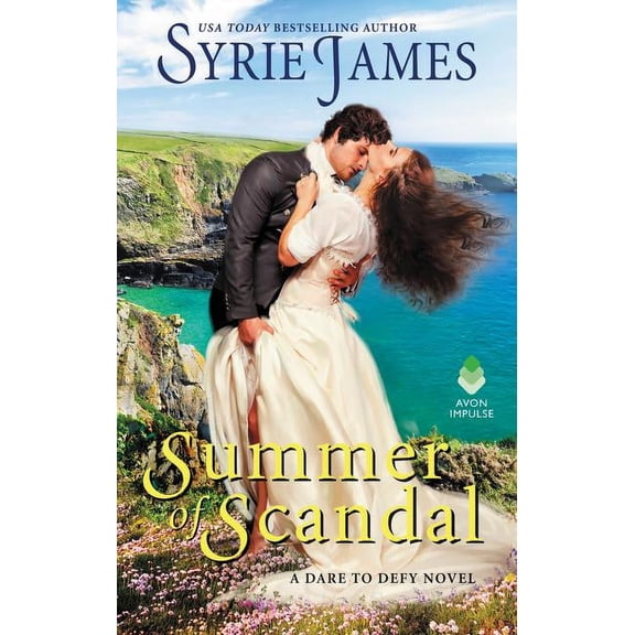 Dare to Defy Summer of Scandal: A Dare to Defy Novel, Book 2, (Paperback)