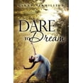 thumbnail image 1 of Dare To Dream  Paperback  1475066287 9781475066289 Ginny Vermillion, 1 of 1