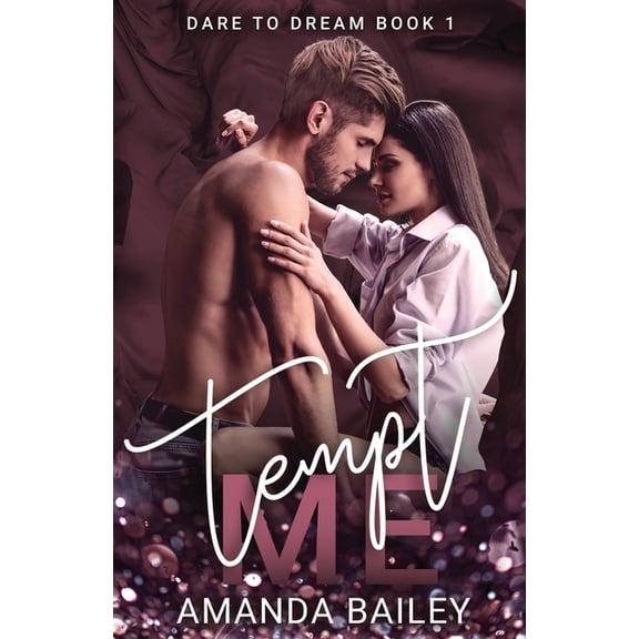 Dare to Dream Tempt Me, Book 1, (Paperback)