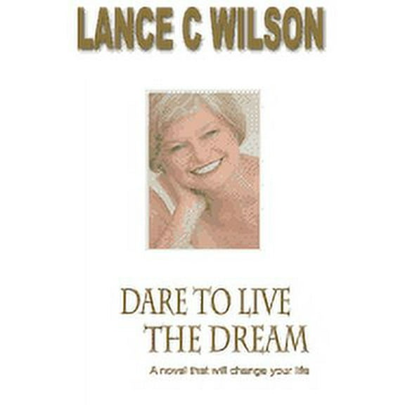 Dare to live the Dream