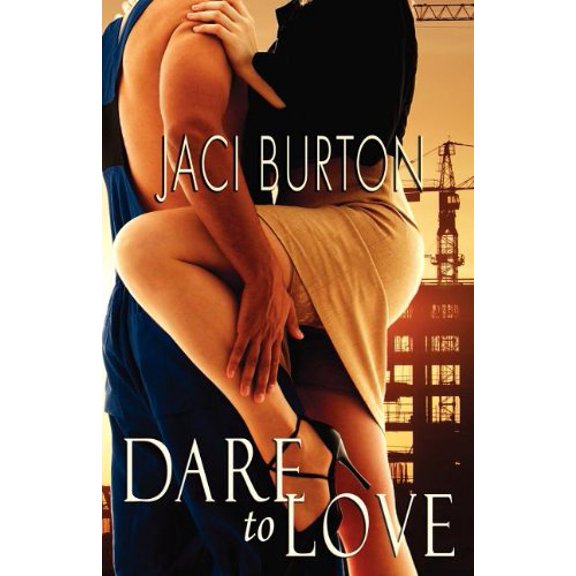Pre-Owned Dare to Love (Paperback) 160504279X 9781605042794