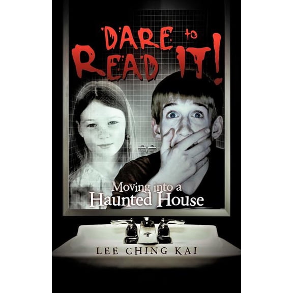 Dare to Read It!: Moving Into a Haunted House, (Paperback)