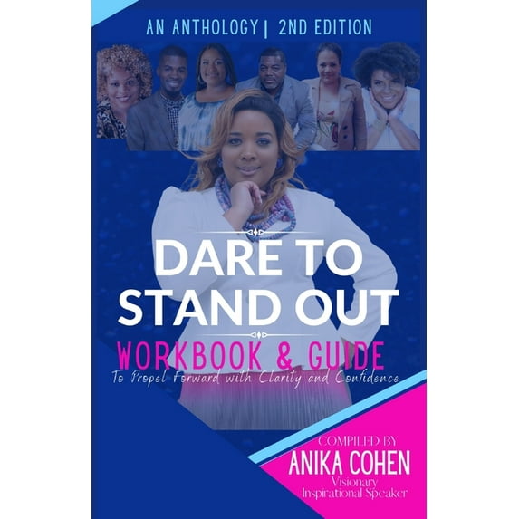 Dare to Stand Out Workbook &To Propel Forward with Clarity and Confidence Guide (Paperback)