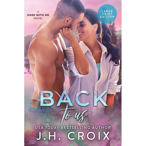 Dare with Me Back To Us, Book 4, (Paperback)