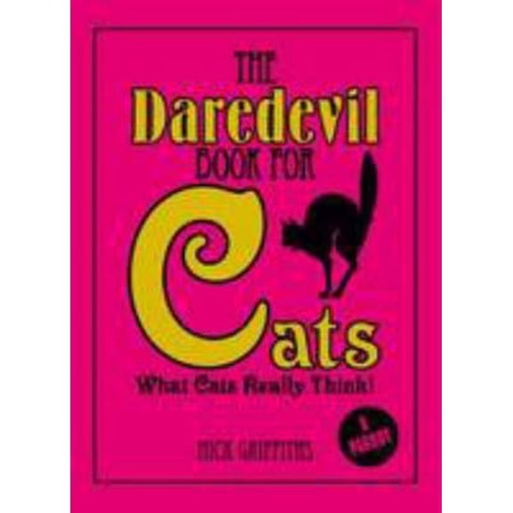 Pre-Owned The Daredevil Book for Cats (Hardcover) 1848372086 9781848372085