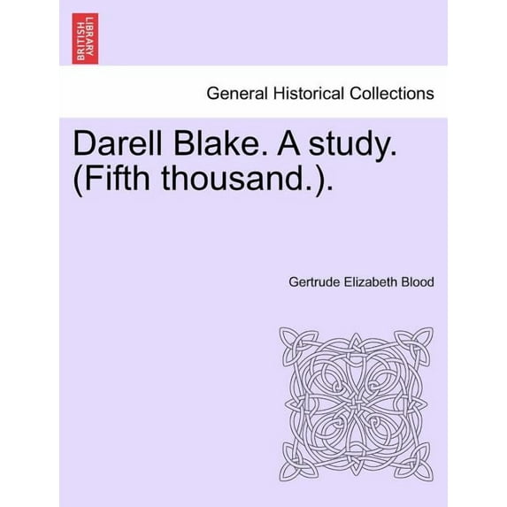 Darell Blake. a Study. (Fifth Thousand.). (Paperback)
