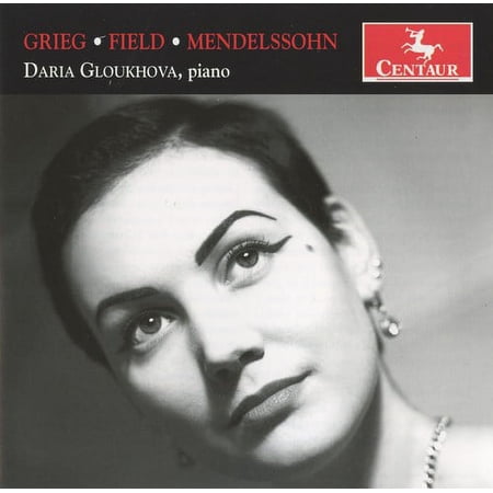 Daria Gloukhova - Grieg; Field; Mendelssohn - Music & Performance - CD