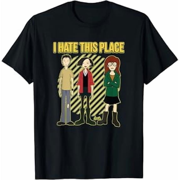 Daria I Hate This Place Quote T-Shirt
