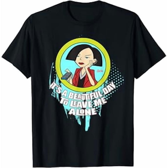 Daria It’s A Beautiful Day To Leave Me Alone T-Shirt