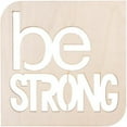 thumbnail image 1 of Darice Laser Cut Wood Sign Modern Square Be Strong 9 X  9 Inches, 1 of 1