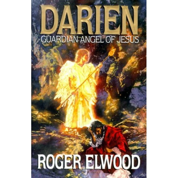 Pre-Owned Darien: Guardian Angel of Jesus (Hardcover) 0849911745 9780849911743