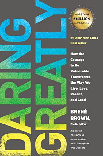 Pre-Owned Daring Greatly: How the Courage to Be Vulnerable Transforms the Way We Live, Love, Parent, and Lead (Paperback) 1592408419 9781592408412