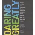 thumbnail image 1 of Pre-Owned Daring Greatly: How the Courage to Be Vulnerable Transforms the Way We Live, Love, Parent, and Lead (Unknown) 1470814757 9781470814755, 1 of 1