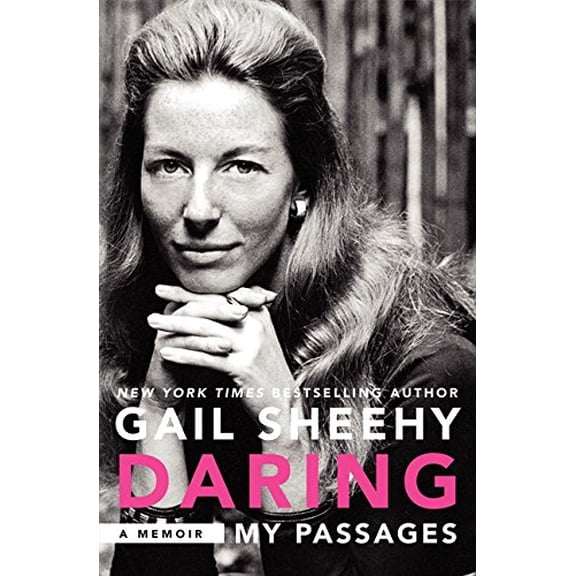Pre-Owned Daring: My Passages: A Memoir (Hardcover) 0062291696 9780062291691