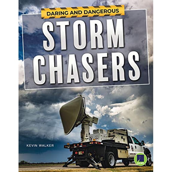 Pre-Owned Daring and Dangerous: Daring and Dangerous Storm Chasers (Paperback)