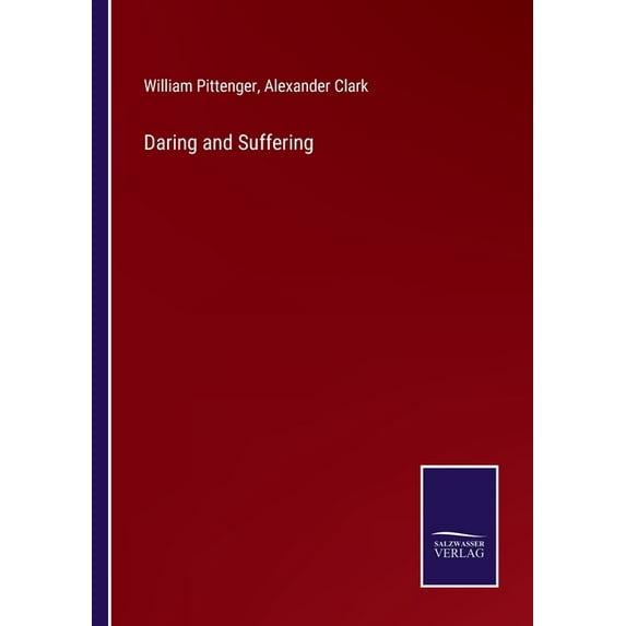 Daring and Suffering