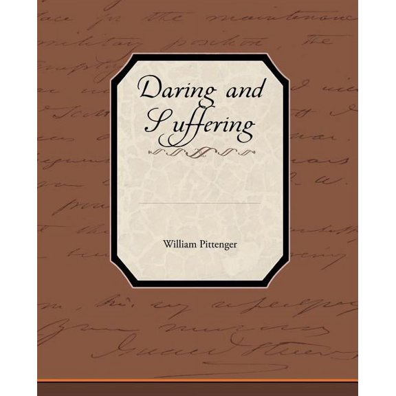 Daring and Suffering (Paperback)
