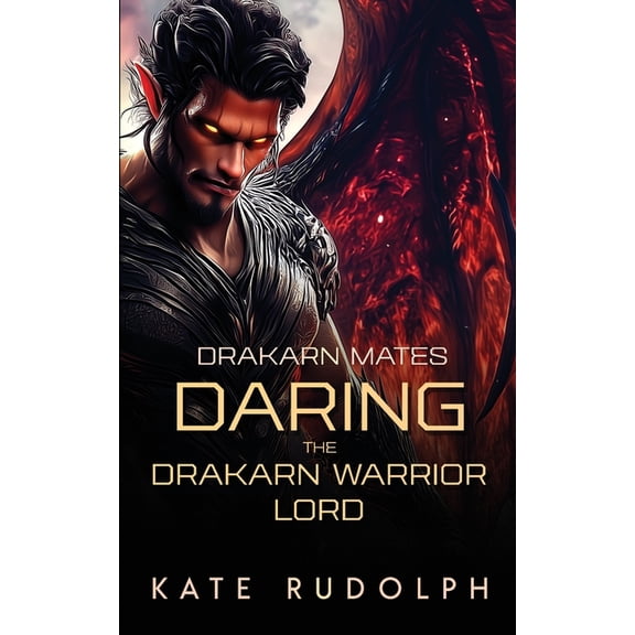 Daring the Drakarn Warrior Lord, (Paperback)