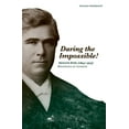 thumbnail image 1 of Daring the Impossible!: Heinrich Dirks (1842-1915) Missionary on Sumatra (Paperback), 1 of 1