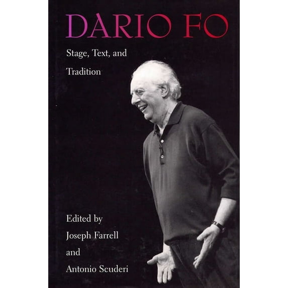 Dario Fo : Stage, Text, and Tradition (Hardcover)