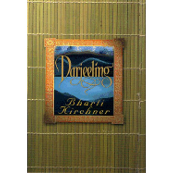 Darjeeling (Hardcover) by Bharti Kirchner