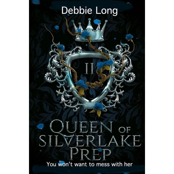 Dark Academy Romance: Queen of Silverlake Prep (Paperback)