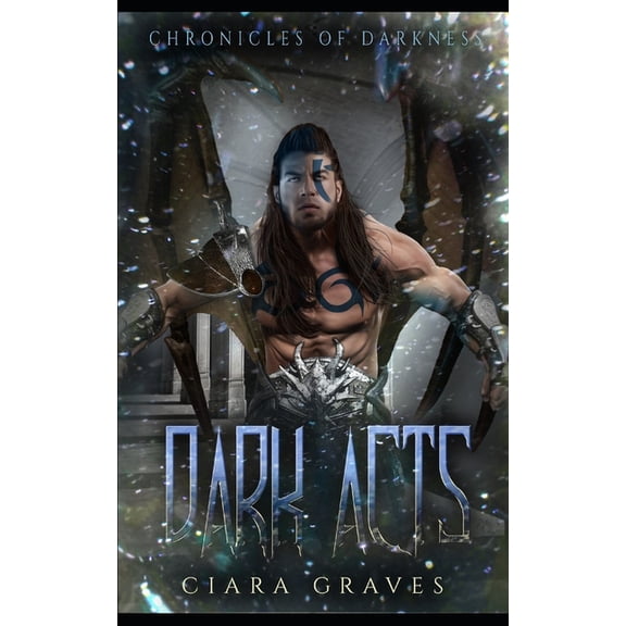 Dark Acts: A Dragon Shifter Time Travel Urban Fantasy, (Paperback)