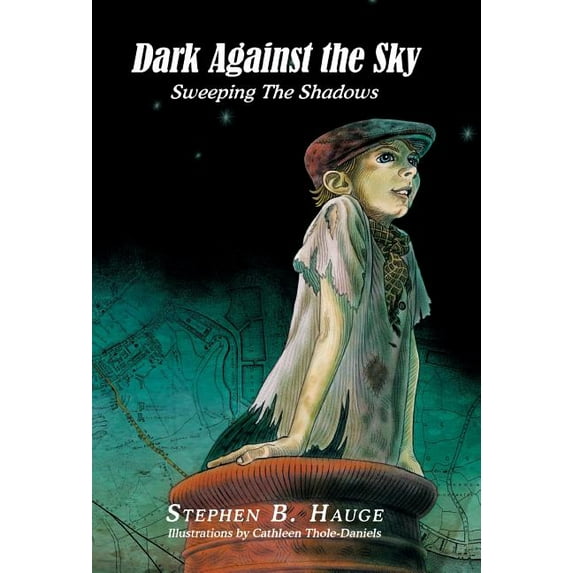 Dark Against the Sky : Sweeping the Shadows (Hardcover)