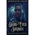 thumbnail image 1 of Dark Amulet The Dark-Eyed Shaman, Book 3, (Hardcover), 1 of 1